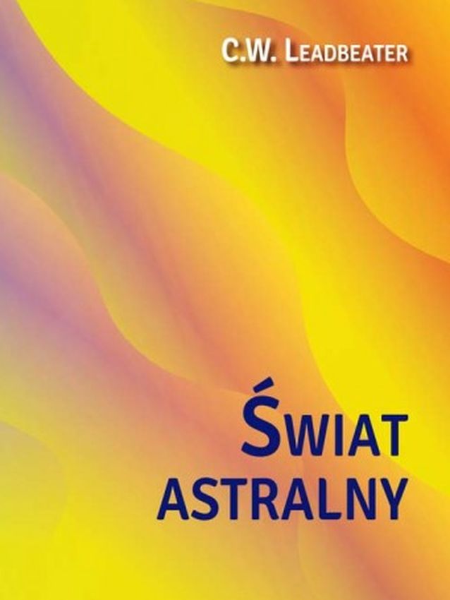 Image of Świat astralny. Jego wygląd mieszkańcy fenomeny