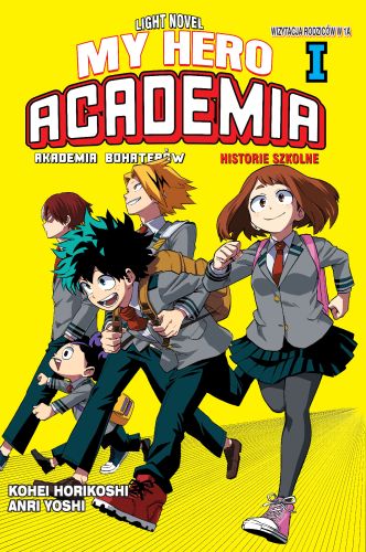 Image of My Hero Academia. Light Novel historie szkolne. Tom 1
