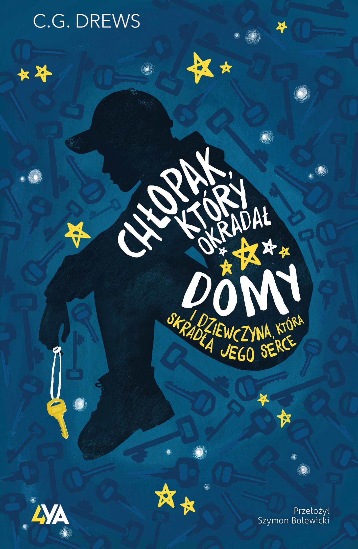 Image of Chłopak, który okradał domy. I dziewczyna, która skradła jego serce