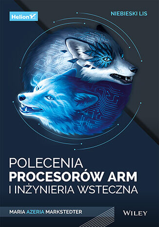 Image of Niebieski lis. Polecenia procesorów Arm i inżynieria wsteczna