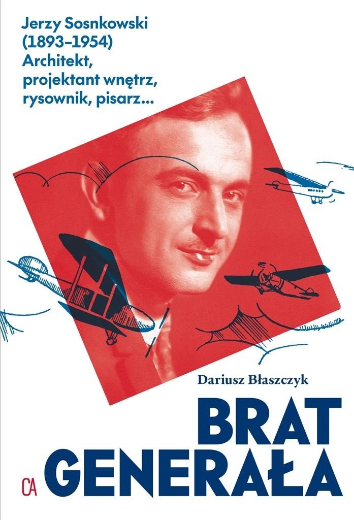 Image of Brat generała. Jerzy Sosnkowski (1893-1954)