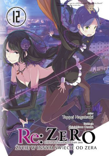 Image of Re: Zero. Życie w innym świecie od zera. Light Novel. Tom 12