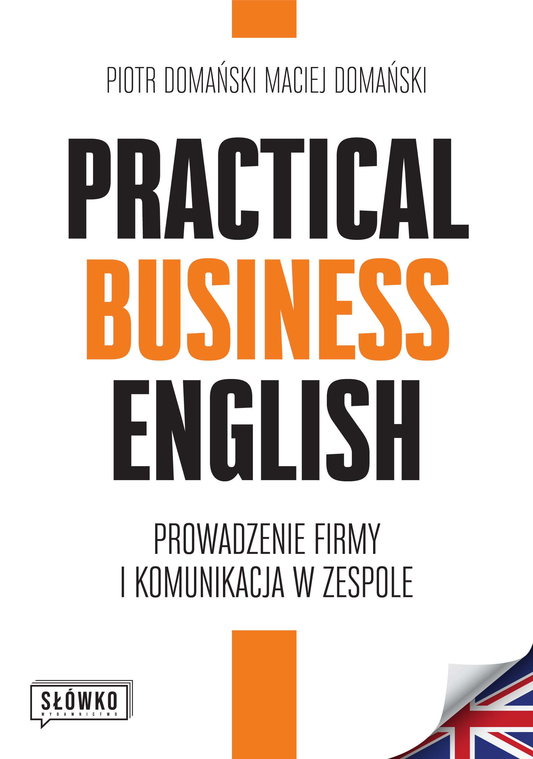 Image of Practical Business English. Prowadzenie firmy i komunikacja w zespole