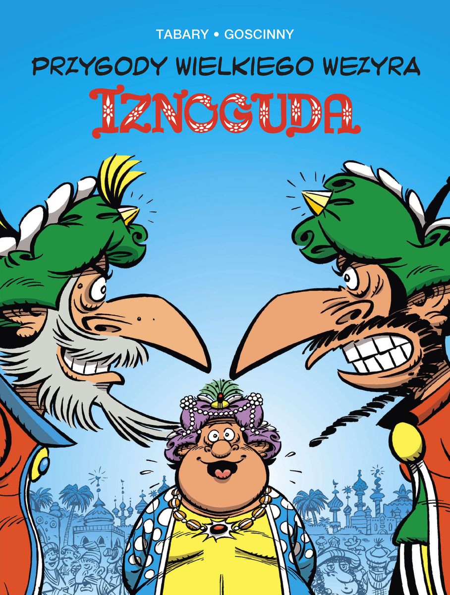 Image of Przygody wielkiego wezyra Iznoguda. Tom 8