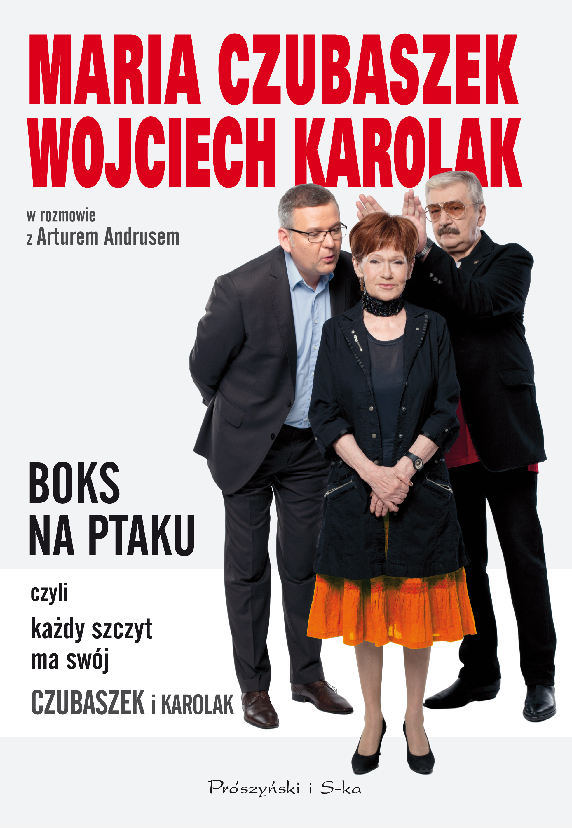 Image of BOKS NA PTAKU, czyli każdy szczyt ma swój Czubaszek i Karolak wyd. 2023