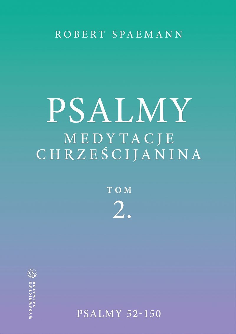 Image of Psalmy. Medytacje chrześcijanina. Tom 2. Psalmy 52-150
