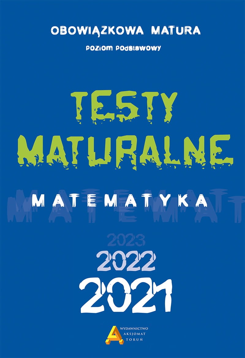 Image of Testy maturalne matematyka 2015 poziom podstawowy 2021