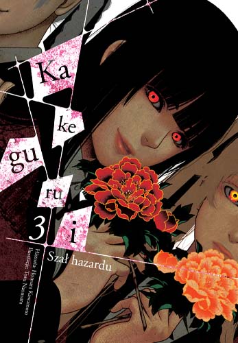 Image of Kakegurui. Szał hazardu. Tom 3