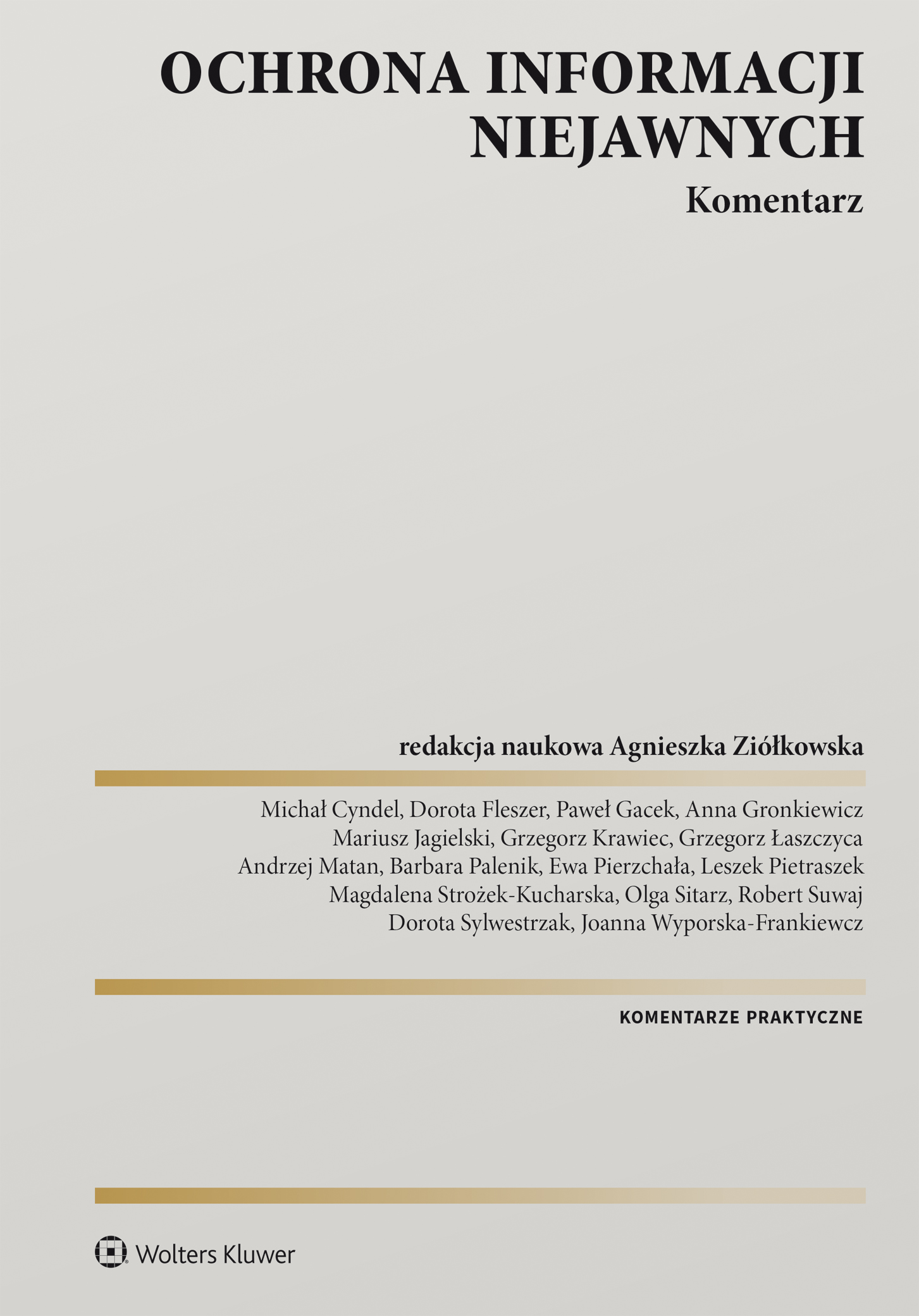 Image of Ochrona informacji niejawnych. Komentarz