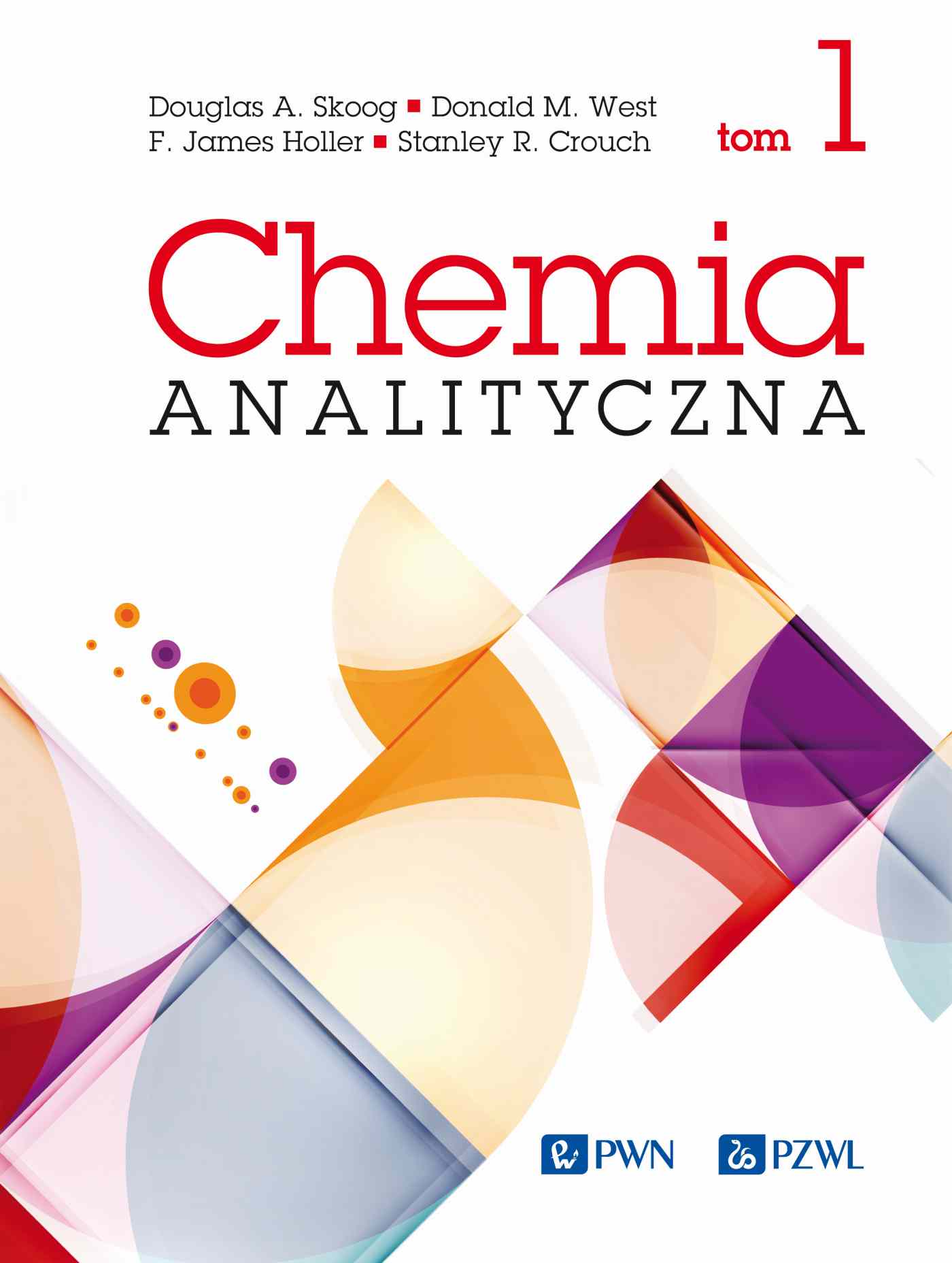 Image of Chemia analityczna. Tom 1