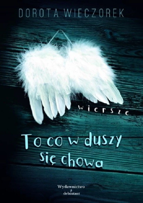 Image of To co w duszy się chowa