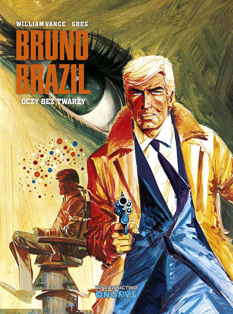 Image of Oczy bez twarzy. Bruno Brazil. Tom 3