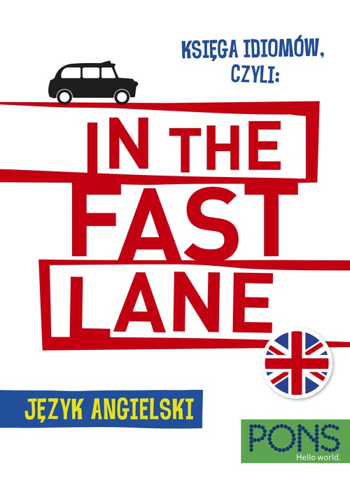 Image of Księga idiomów, czyli In the fast lane język angielski wyd.2 PONS