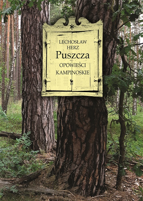 Image of Puszcza. Opowieści kampinoskie