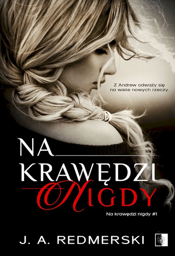 Image of Na krawędzi nigdy. Na krawędzi. Tom 1