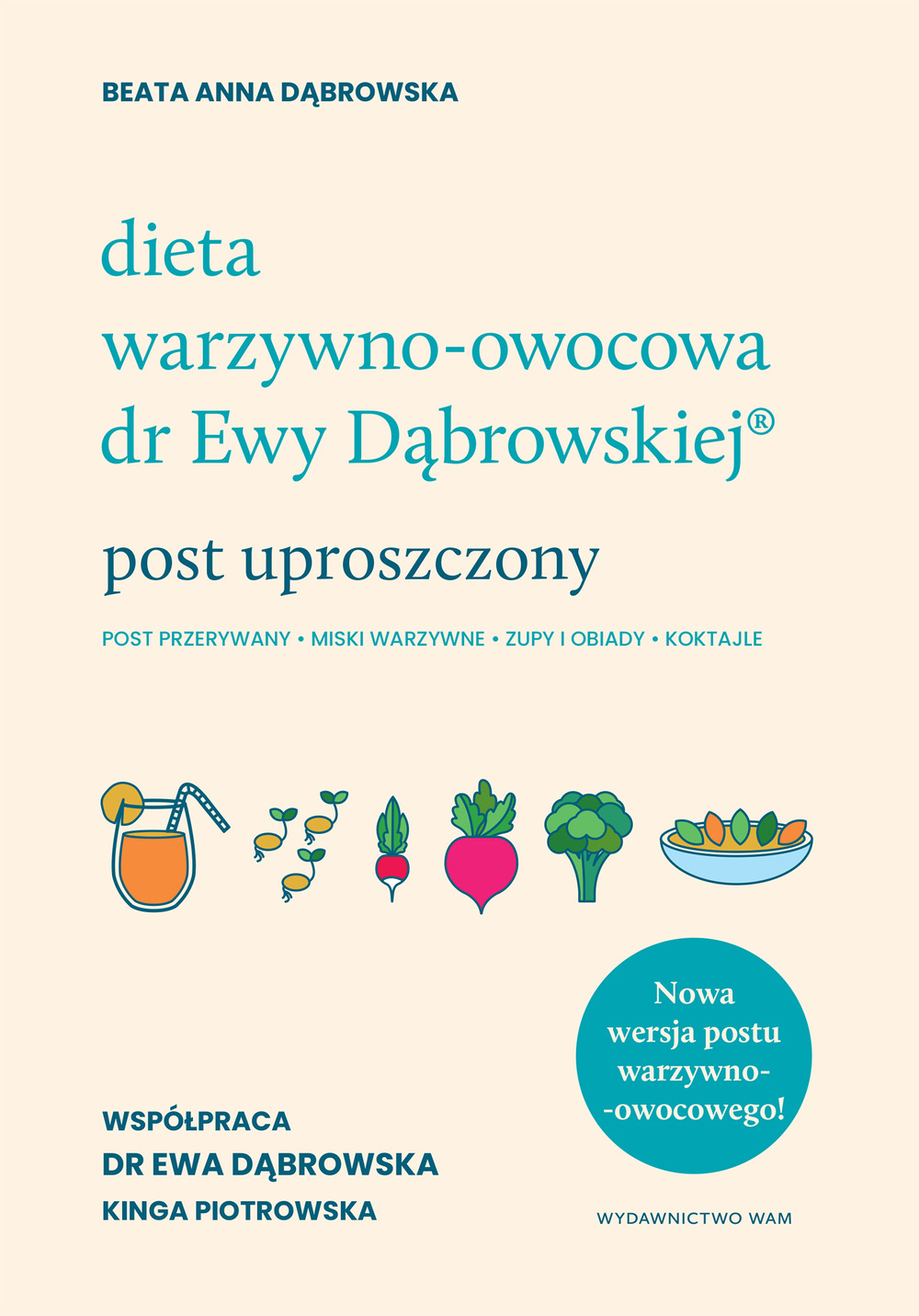 Image of Dieta warzywno-owocowa dr Ewy Dąbrowskiej. Post uproszczony