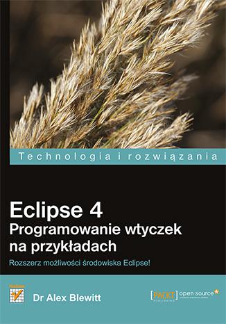 Image of Eclipse 4 programowanie wtyczek na przykładach