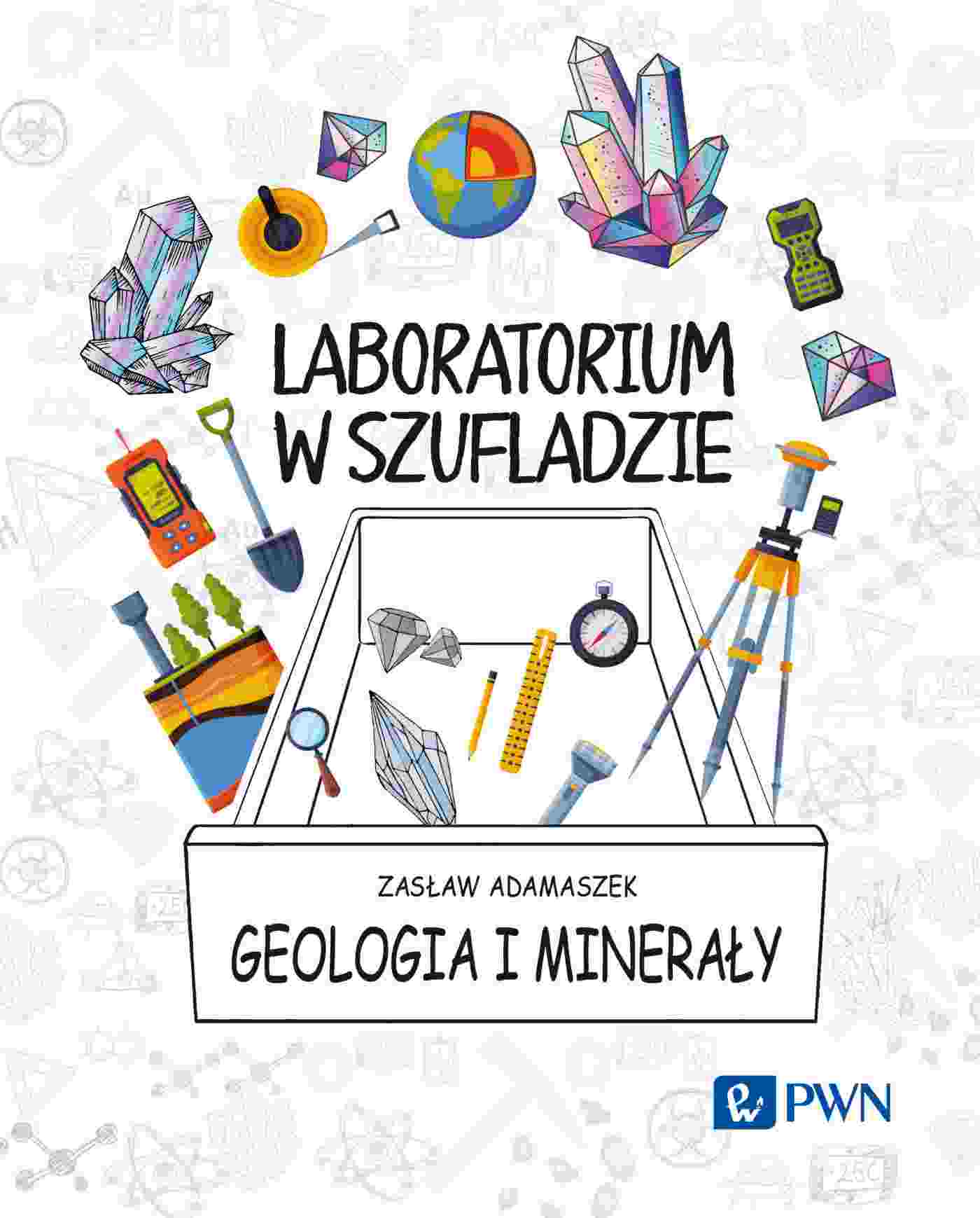 Image of Geologia i minerały. Laboratorium w szufladzie