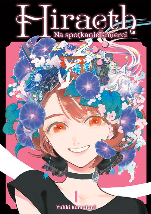 Image of Hiraeth. Na spotkanie śmierci. Tom 1