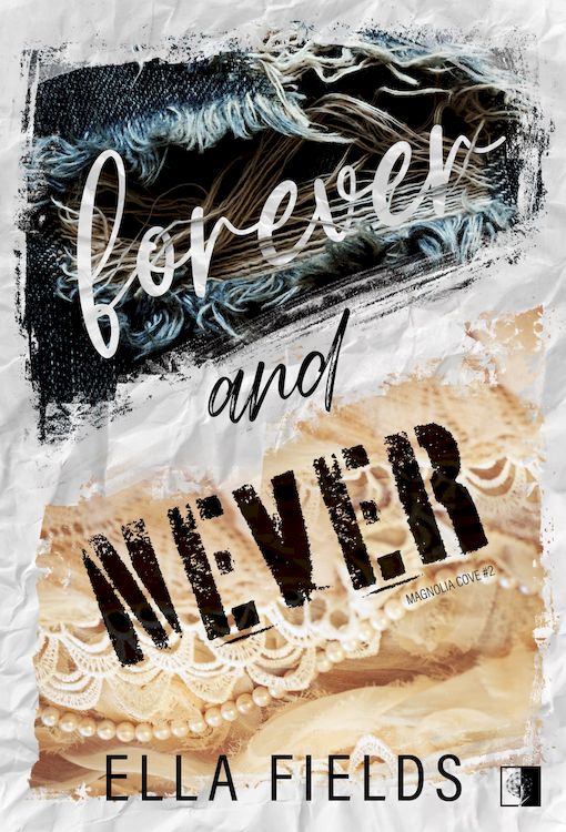 Image of Forever and Never. Magnolia Cove. Tom 2
