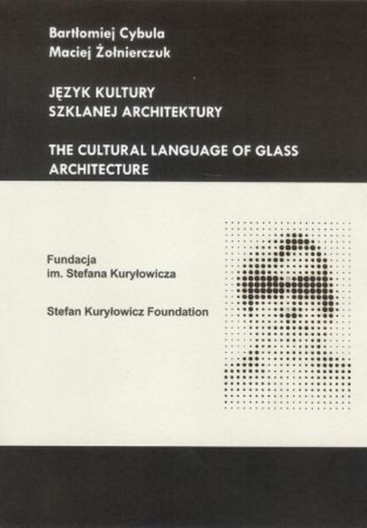 Image of Język kultury szklanej architektury
