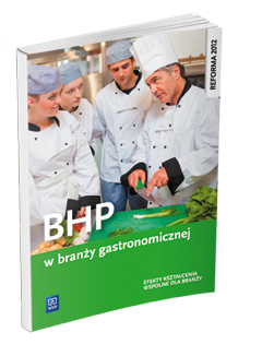 Image of Bhp w branży gastronomicznej. Podręcznik do kształcenia zawodowego. Szkoły ponadgimnazjalne