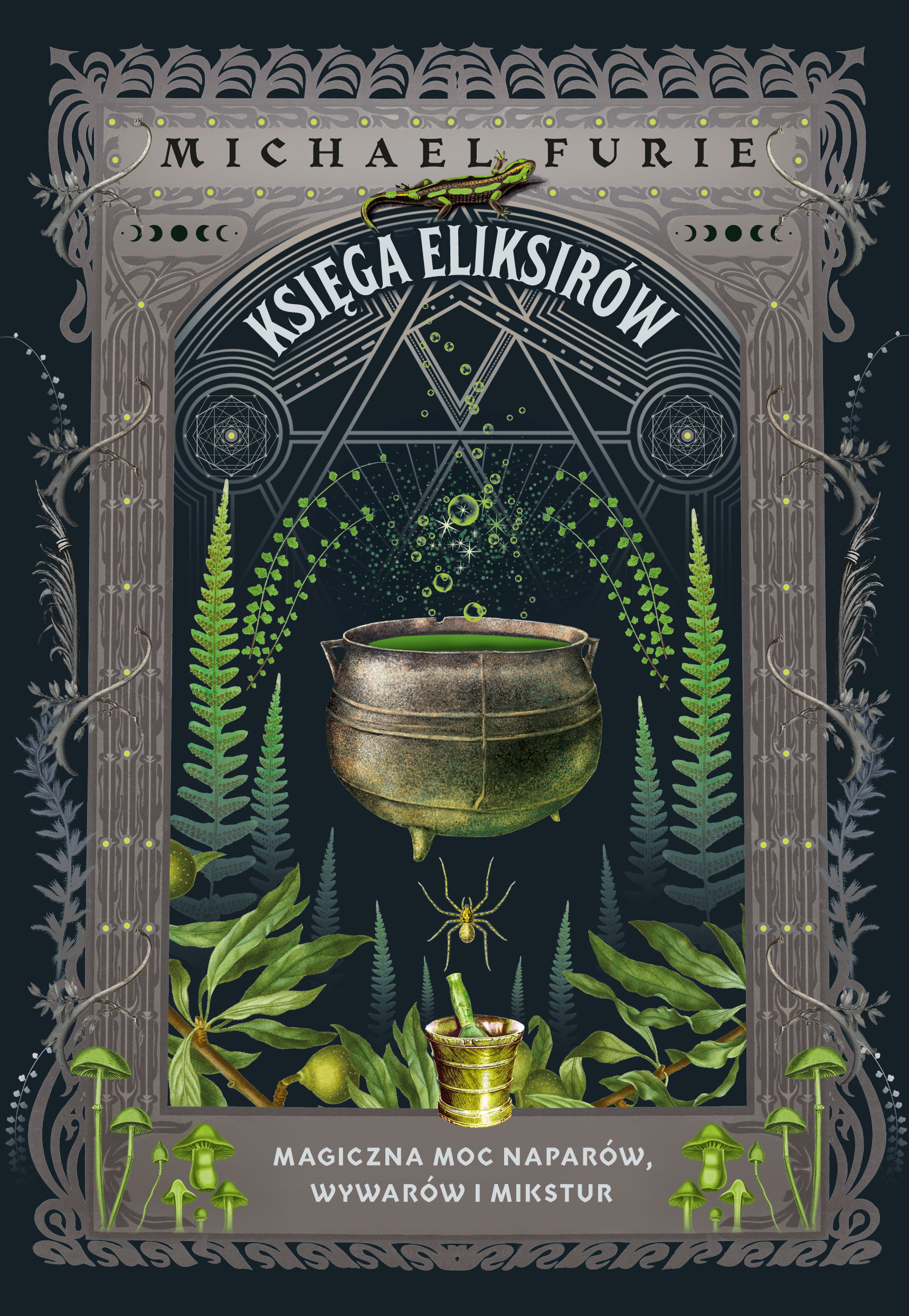 Image of Księga eliksirów. Magiczna moc naparów, wywarów i mikstur