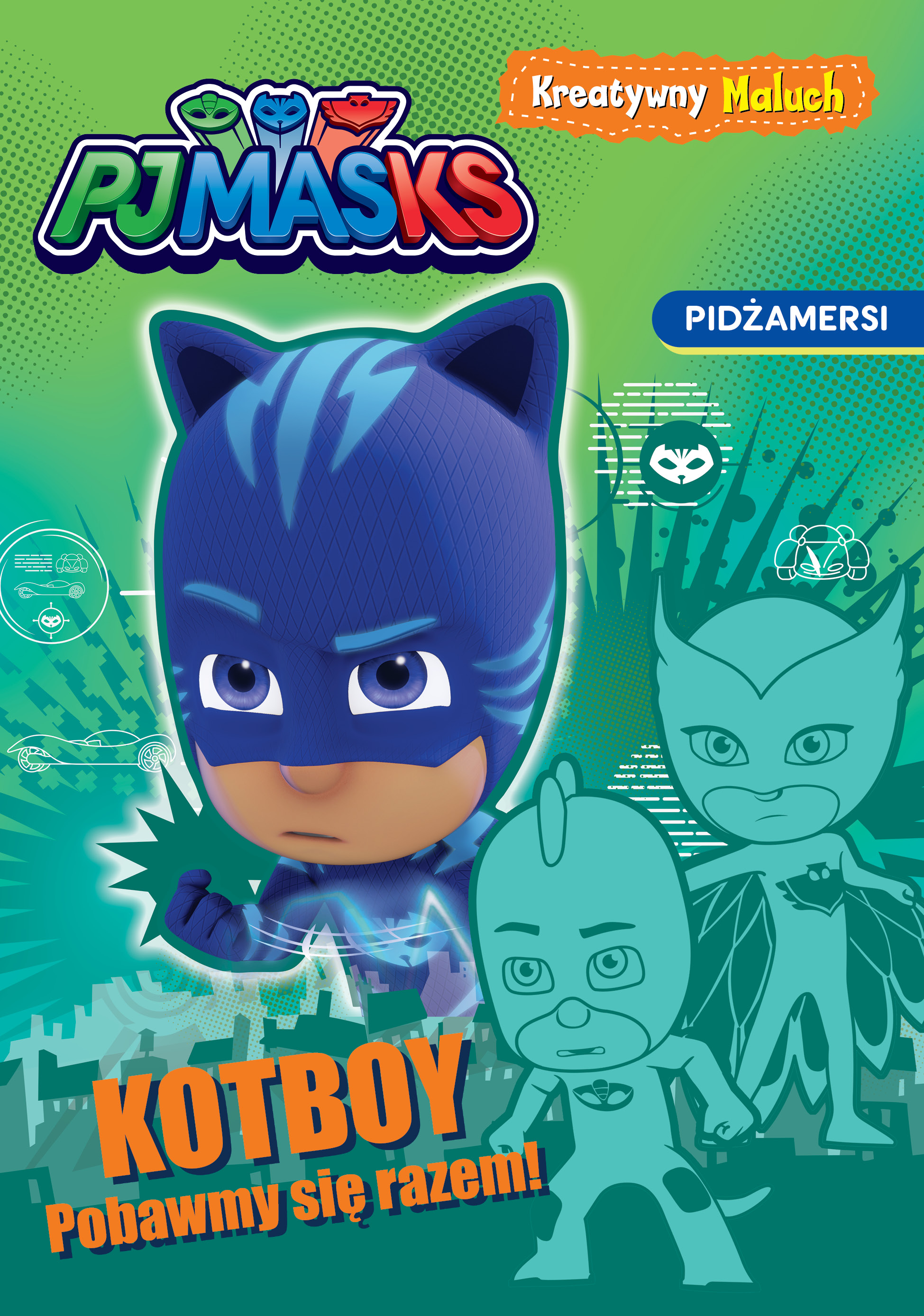Image of Kotboy! Pobawmy się razem! Kreatywny maluch. PJ Masks