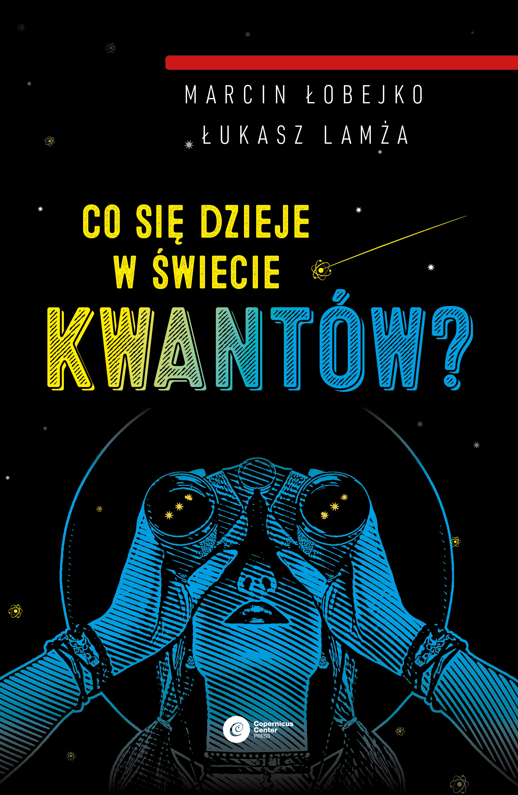 Image of Co się dzieje w świecie kwantów? wyd. 2
