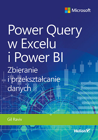 Image of Power Query w Excelu i Power BI. Zbieranie i przekształcanie danych