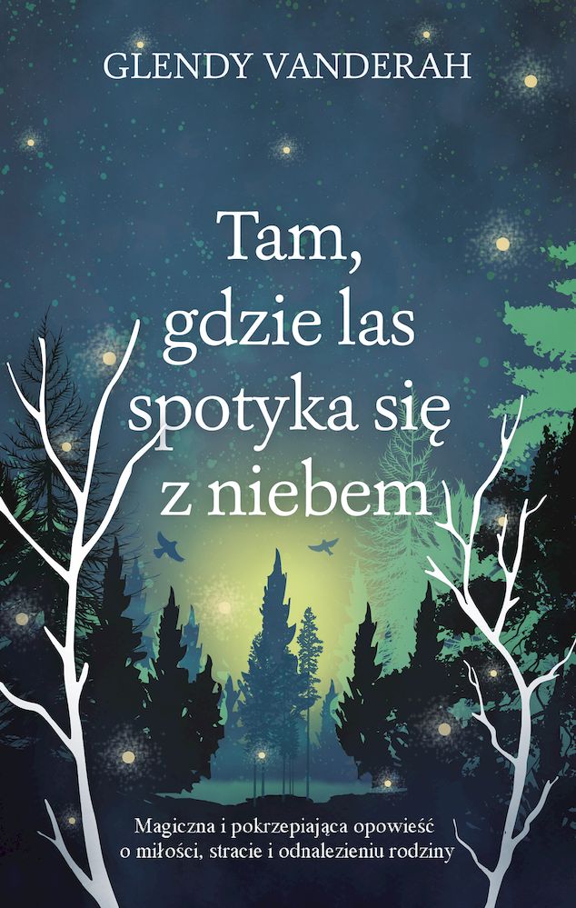 Image of Tam, gdzie las spotyka się z niebem wyd. kieszonkowe