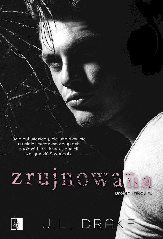 Image of Zrujnowana. Broken Trilogy. Tom 2