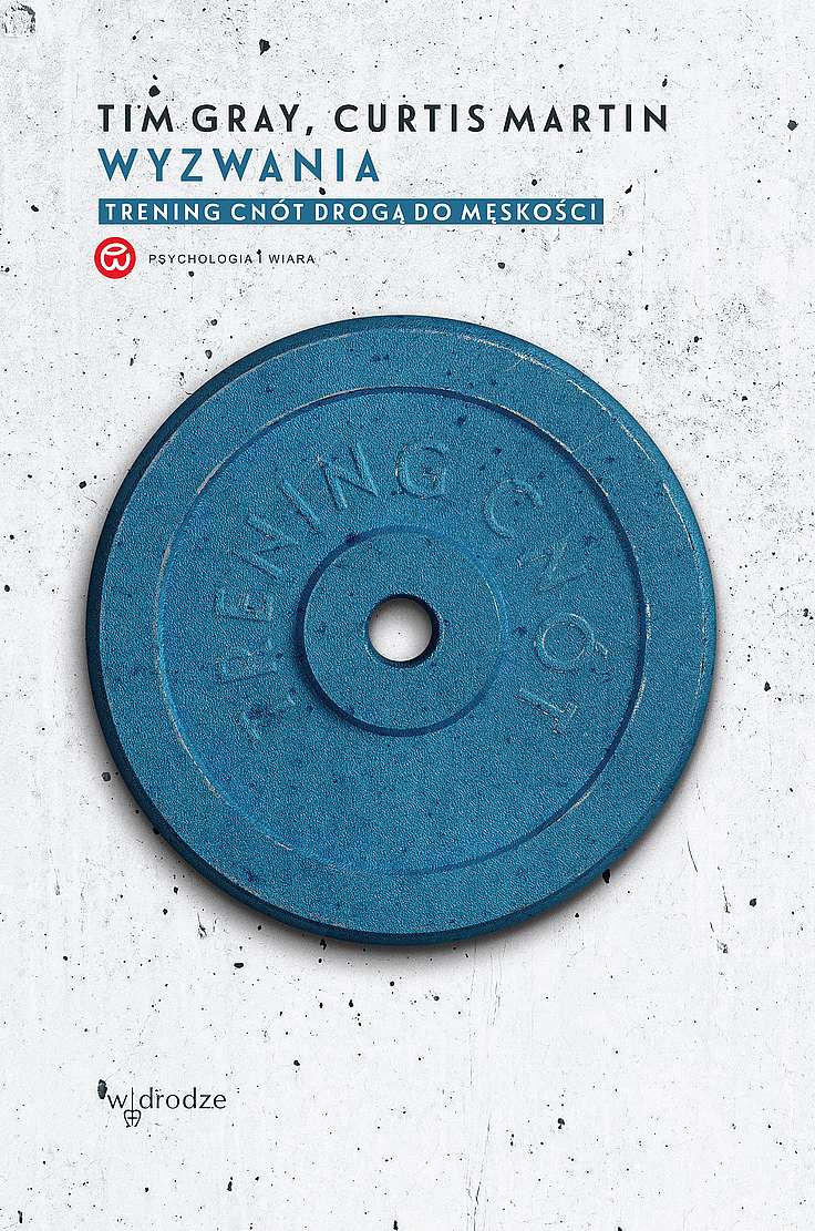 Image of Wyzwania. Trening cnót drogą do męskości