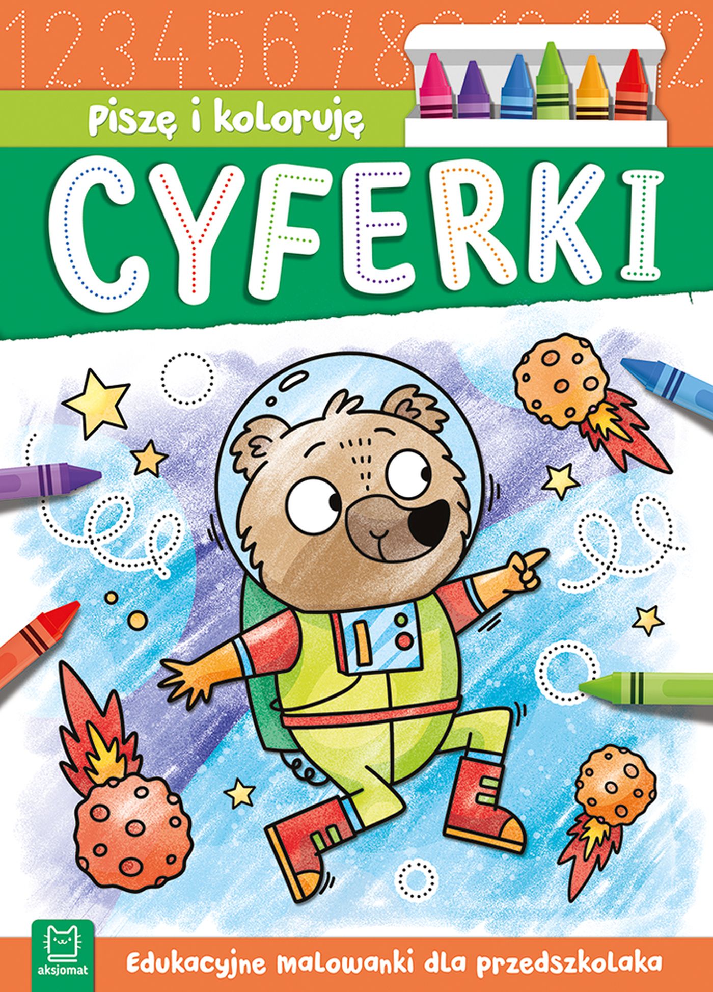 Image of Cyferki. Edukacyjne malowanki dla przedszkolaka. Piszę i koloruję