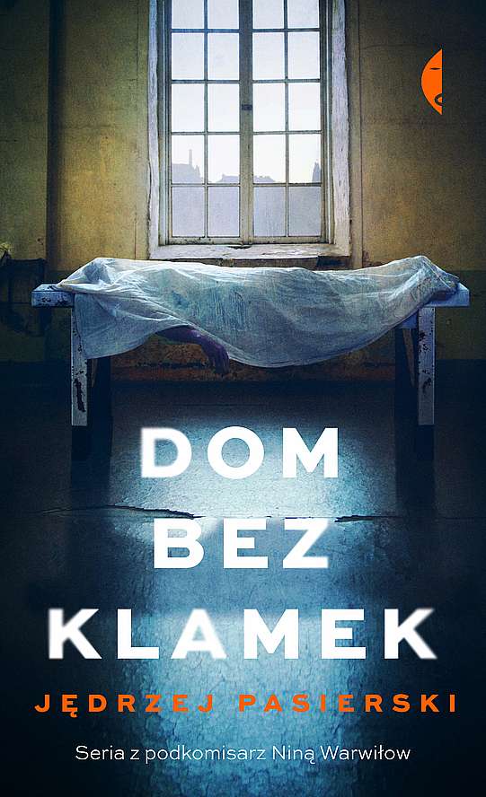 Image of Dom bez klamek wyd. 2021