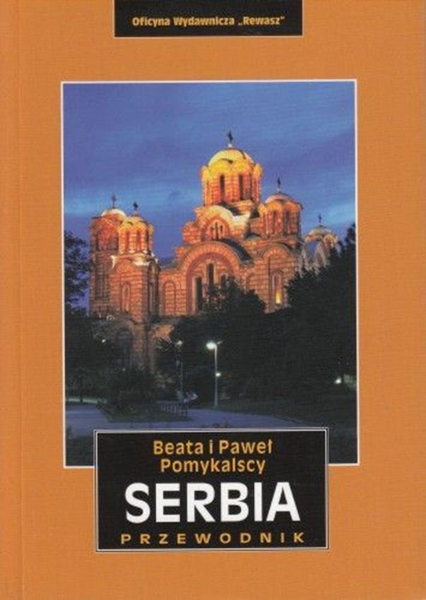 Image of Serbia. Przewodnik krajoznawczy