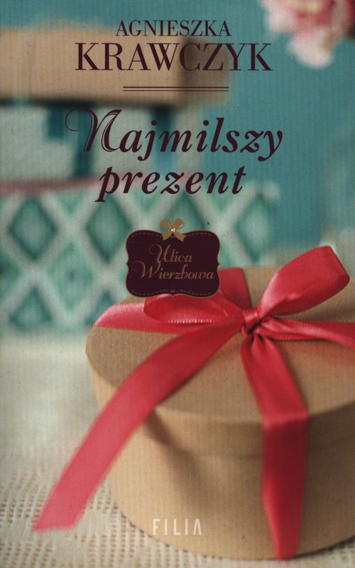 Image of Najmilszy prezent ulica wierzbowa Tom 1 wyd. kieszonkowe