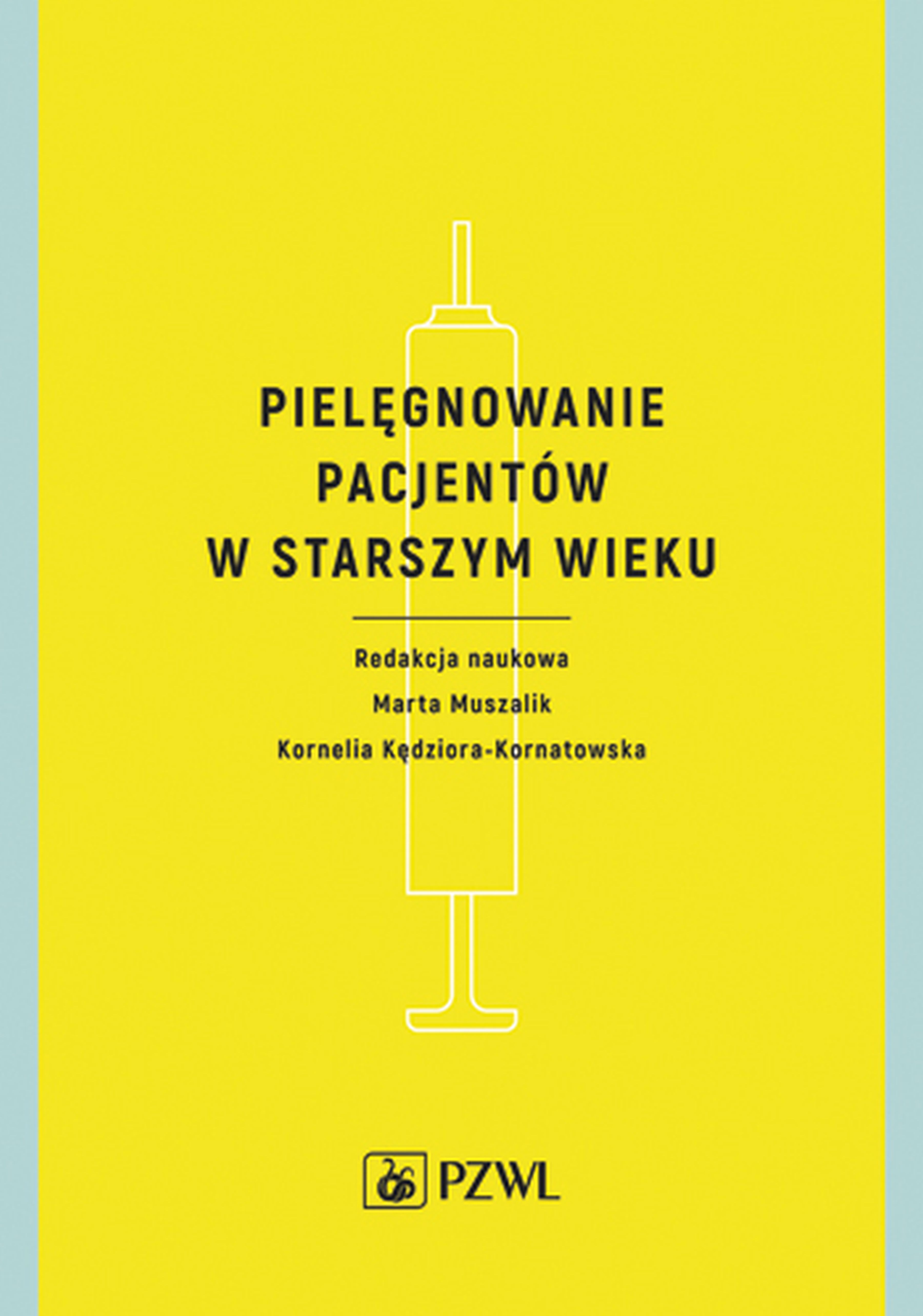 Image of Pielęgnowanie pacjentów w starszym wieku