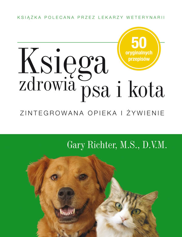 Image of Księga zdrowia psa i kota zintegrowana opieka i żywienie
