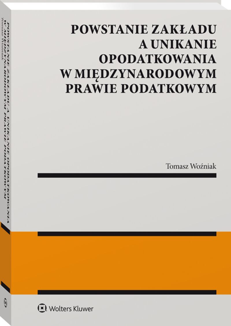 Image of Powstanie zakładu a unikanie opodatkowania w międzynarodowym prawie podatkowym