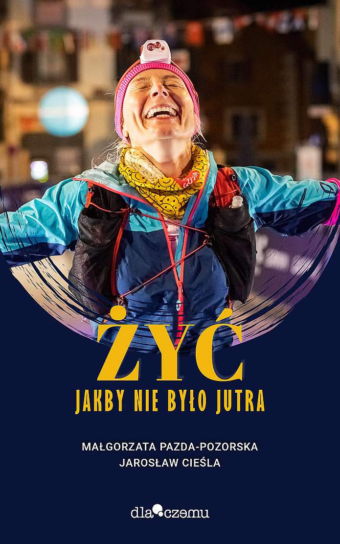 Image of Żyć jakby nie było jutra