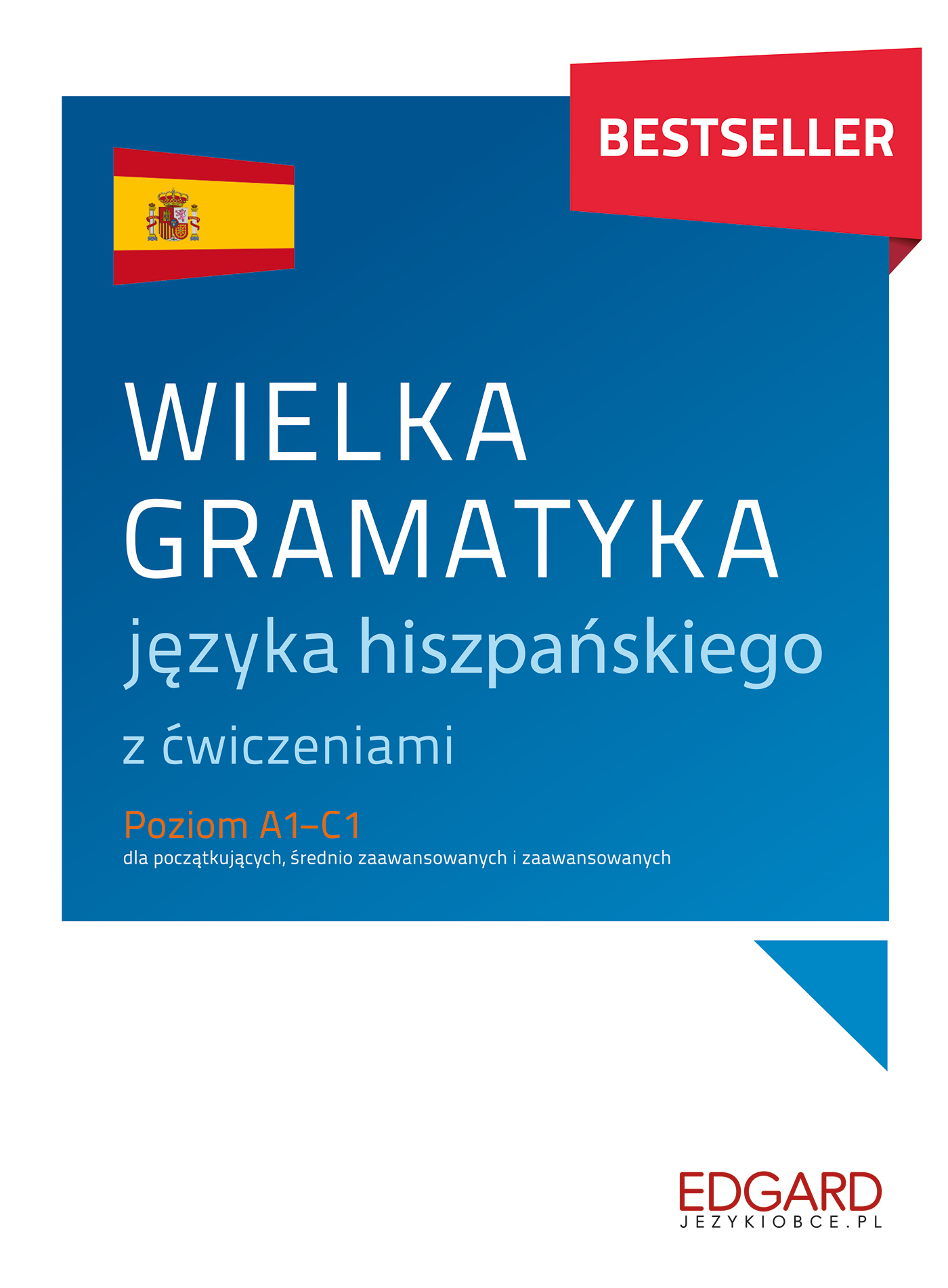 Image of Wielka gramatyka języka hiszpańskiego. Wielka gramatyka wyd. 3