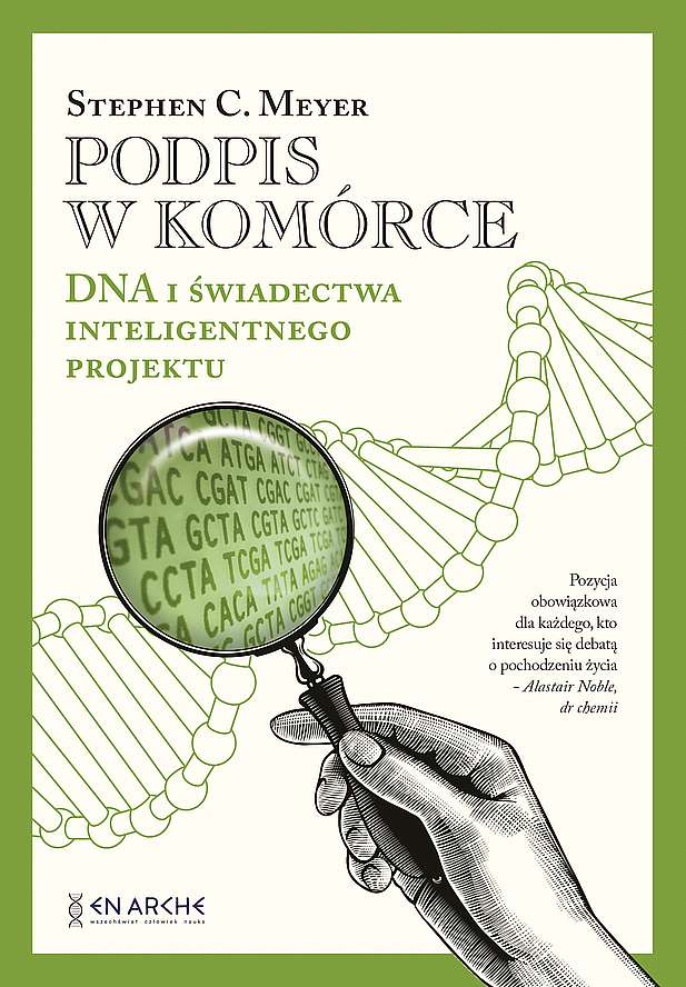 Image of Podpis w komórce. DNA i świadectwa inteligentnego projektu