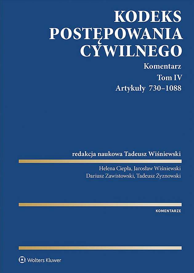Image of Kodeks postępowania cywilnego. Komentarz. Tom IV. Artykuły 730–1088
