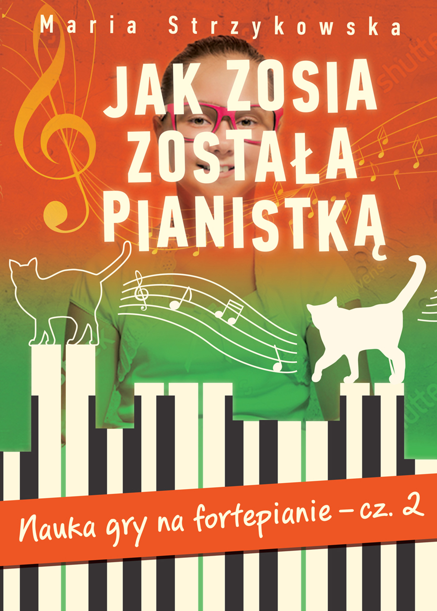 Image of Jak zosia została pianistką nauka gry na fortepianie część 2