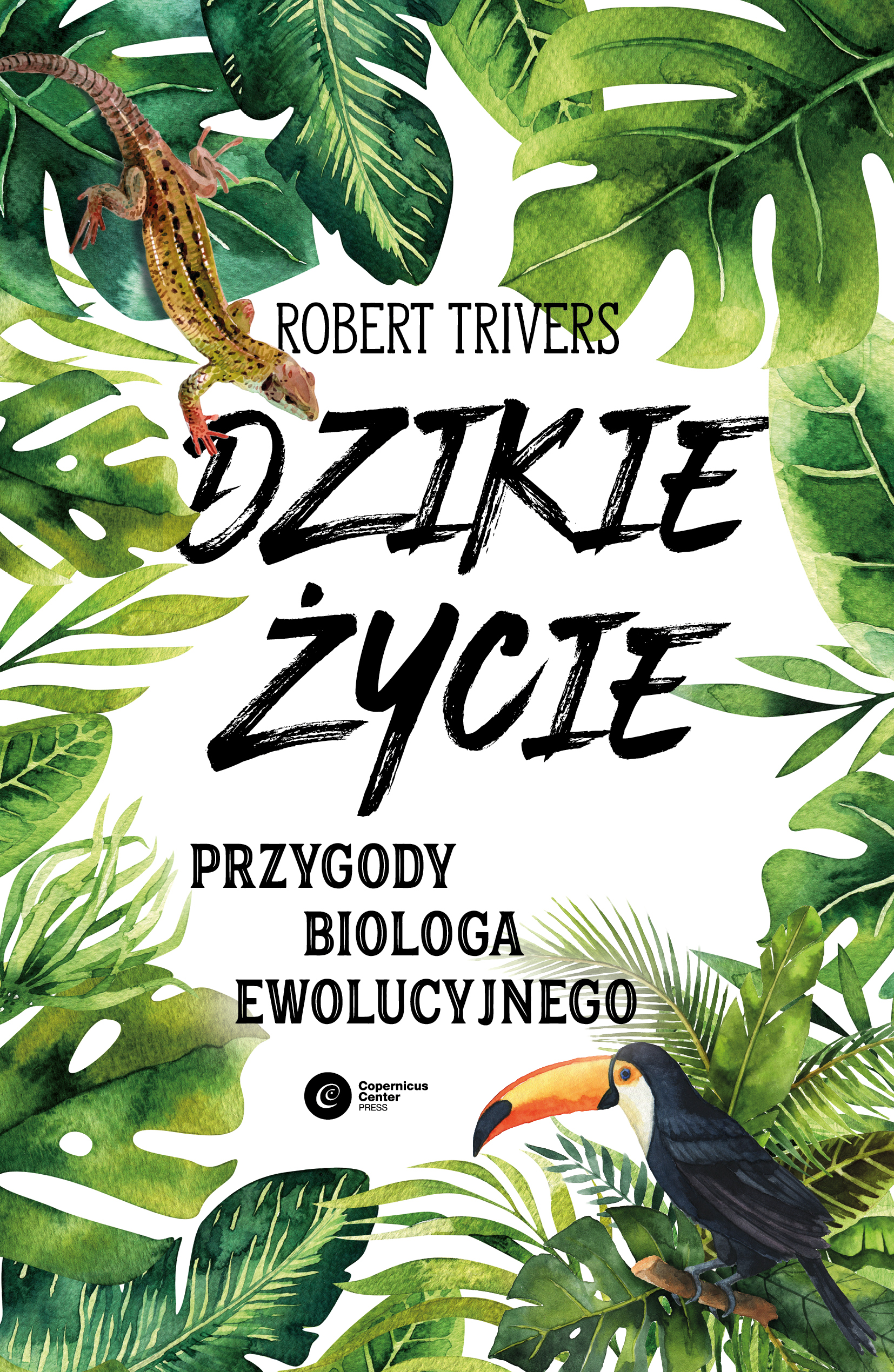 Image of Dzikie życie przygody biologa ewolucyjnego