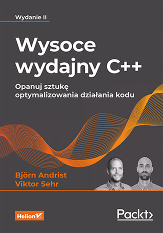 Image of Wysoce wydajny C++. Opanuj sztukę optymalizowania działania kodu wyd. 2