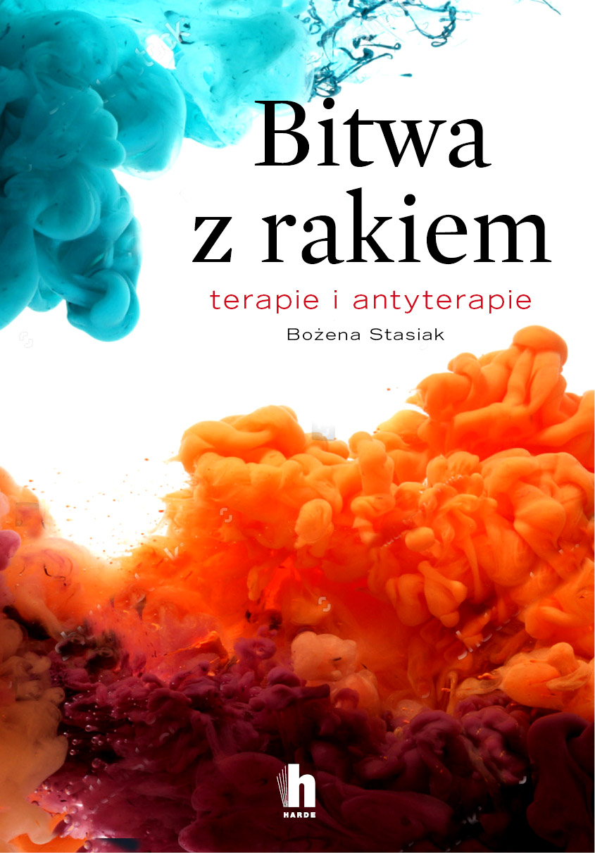 Image of Bitwa z rakiem. Terapie i antyterapie