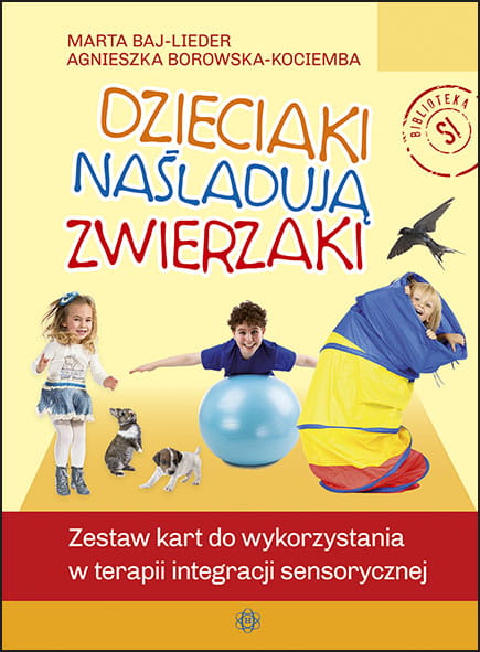 Image of Dzieciaki naśladują zwierzaki zestaw kart do terapii integracji sensorycznej