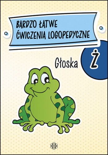 Image of Bardzo łatwe ćwiczenia logopedyczne - głoska Ż